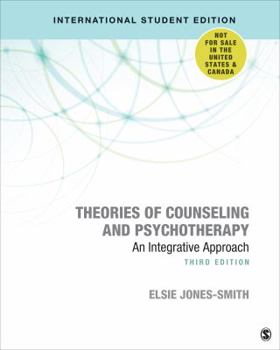 Theories of Counseling and Psychotherapy - International Student Edition: An Integrative Approach