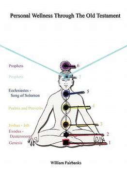 Paperback Personal Wellness Through the Old Testament Book