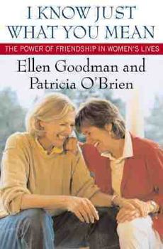 I Know Just What You Mean: the Power of Friendship in Women's Lives: The Power of Friendshiping Women's Lives