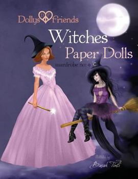 Paperback Dollys and Friends, Witches Paper Dolls, Wardrobe No: 9 Book