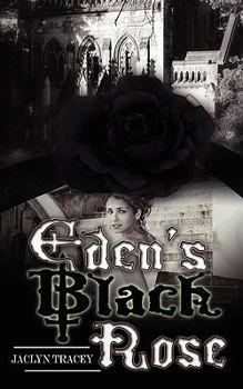 Paperback Eden's Black Rose Book