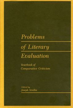Hardcover Problems of Literary Evaluation: Yearbook of Comparative Criticism, Vol. 2 Book
