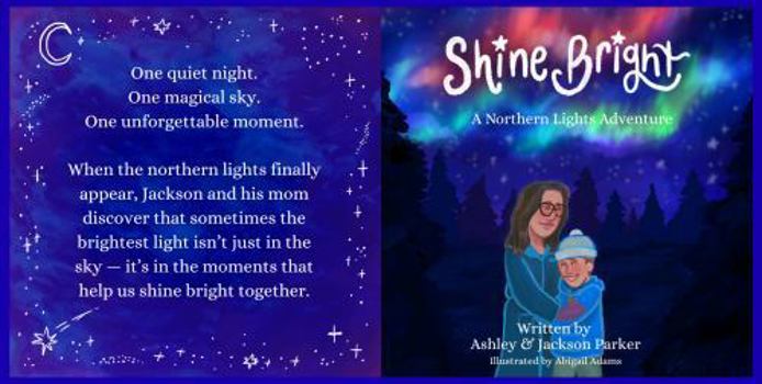 Paperback Shine Bright: A Northern Lights Adventure Book