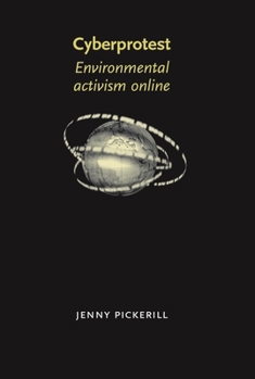 Paperback Cyberprotest: Environmental Activism Online Book