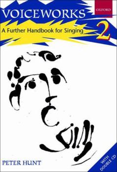 Paperback Voiceworks 2: A Further Handbook for Singing Book