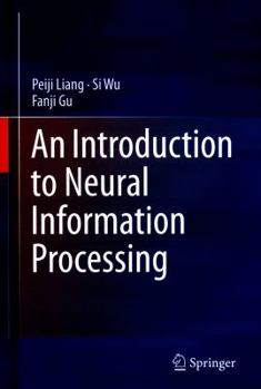 Hardcover An Introduction to Neural Information Processing Book