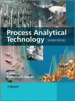 Hardcover Process Analytical Technology: Spectroscopic Tools and Implementation Strategies for the Chemical and Pharmaceutical Industries Book