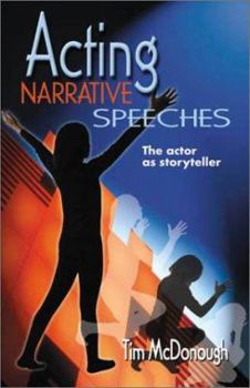 Paperback Acting Narrative Speeches: The Actor as Storyteller Book
