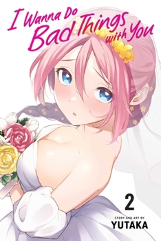 Paperback I Wanna Do Bad Things with You, Vol. 2 Book