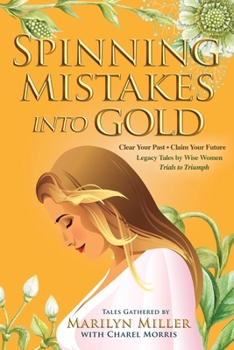 Spinning Mistakes Into Gold