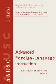 Paperback AAUSC Advanced Foreign Language Learning: A Challenge to College Programs Book