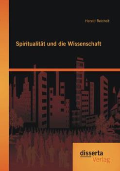Paperback Spiritualität und die Wissenschaft [German] Book