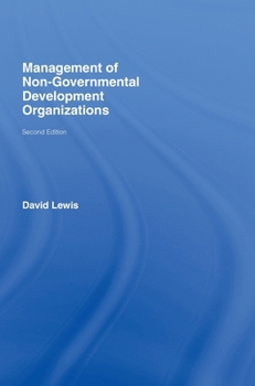 Hardcover The Management of Non-Governmental Development Organizations Book