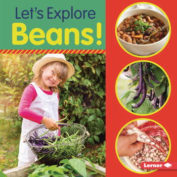 Library Binding Let's Explore Beans! Book