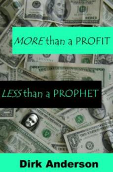 Paperback More than a Profit, Less than a Prophet (2nd edition) Book