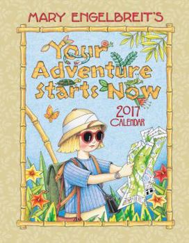 Calendar Mary Engelbreit 2017 Weekly Planner Calendar: Your Adventure Starts Now Book