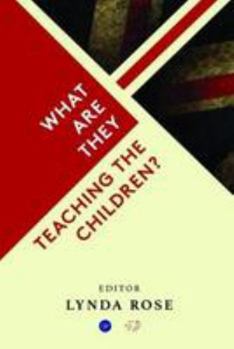 Paperback What Are They Teaching The Children? Book