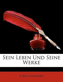 Paperback Sein Leben Und Seine Werke [German] Book