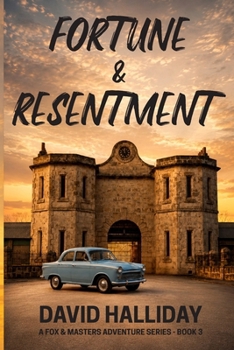 FORTUNE AND RESENTMENT (Fox and Masters)