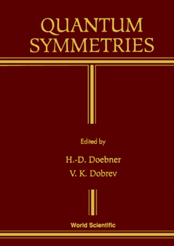Hardcover Quantum Symmetries - Proceedings of the International Workshop on Mathematical Physics Book