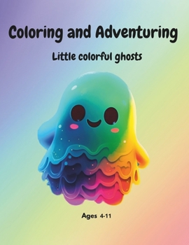 Paperback Coloring and Adventuring: Little colorful ghosts Book