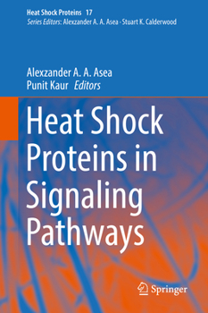 Hardcover Heat Shock Proteins in Signaling Pathways Book