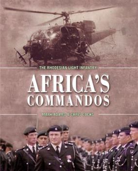 Hardcover Africa's Commandos: The Rhodesian Light Infantry Book