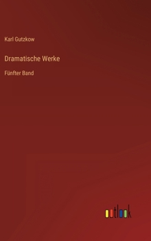 Hardcover Dramatische Werke: Fünfter Band [German] Book