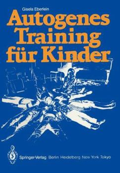 Paperback Autogenes Training Für Kinder [German] Book