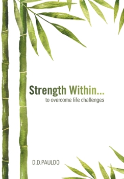 Hardcover Strength Within... to overcome life challenges Book