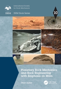 Hardcover Planetary Rock Mechanics and Rock Engineering with Emphasis on Mars Book