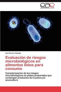 Paperback Evaluacion de Riesgos Microbiologicos En Alimentos Listos Para Consumo [Spanish] Book