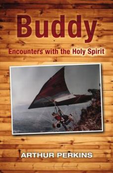 Paperback Buddy: Encounters with the Holy Spirit Book