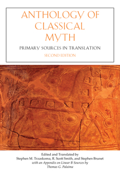 Paperback Anthology of Classical Myth: Primary Sources in Translation Book