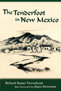 Paperback The Tenderfoot in New Mexico Book