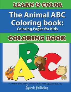 Paperback The Animal ABC Coloring Book: Coloring Pages for Kids Book