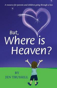 Paperback But, Where is Heaven? Book