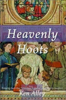 Paperback Heavenly Hoots: Bringing Back That "Old Time Religion" with Hearty Laughter Book