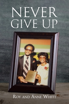 Paperback Never Give Up Book