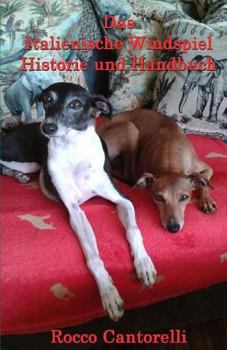 Paperback Das Italienische Windspiel, Historie und Handbuch [German] Book