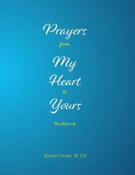 Paperback Prayers from My Heart to Yours Workbook Book