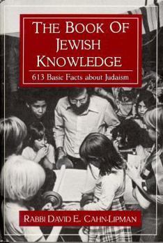 Hardcover The Book of Jewish Knowledge: 613 Basic Facts About Judaism Book