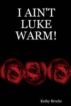 Paperback I Ain't Luke Warm! Book