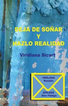 Paperback Deja de soñar y hazlo realidad [Spanish] Book