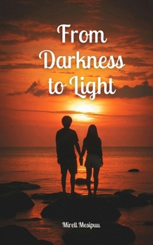 Paperback From Darkness to Light Book