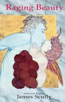 Paperback Raging Beauty: Selected Poems Book