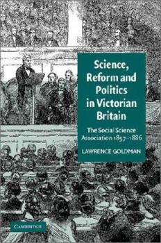 Hardcover Science, Reform, and Politics in Victorian Britain Book
