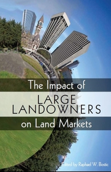 Paperback The Impact of Large Landowners on Land Markets Book