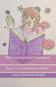 Paperback The Enchanted Entrance Book