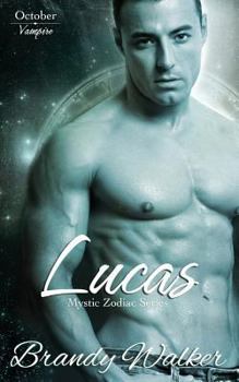 Lucas: October - Book #10 of the Mystic Zodiac